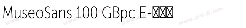 MuseoSans 100 GBpc E字体转换